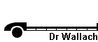 Dr Wallach